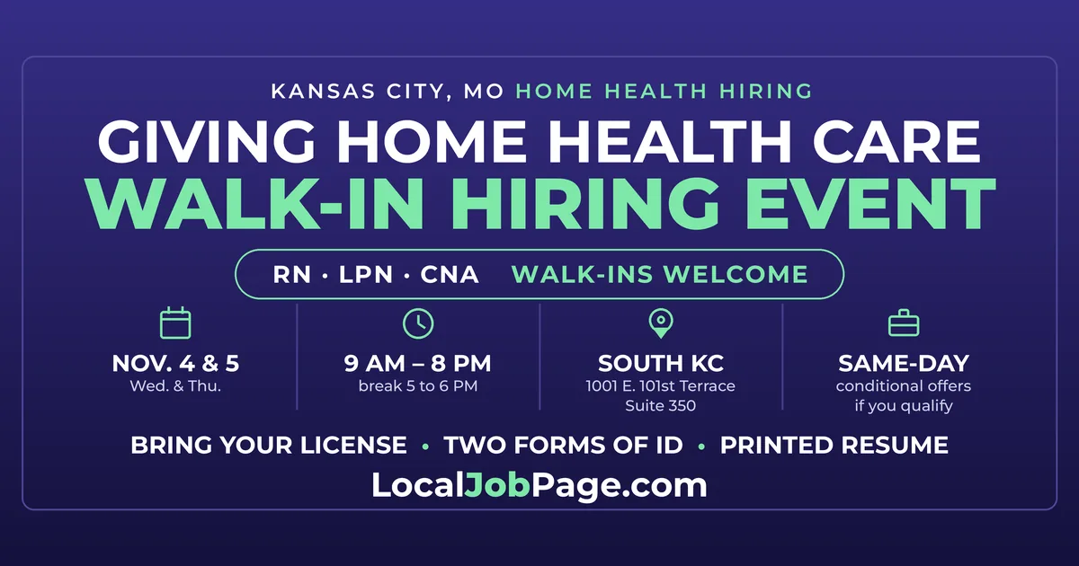 Giving Home Health Care Hiring Event Nov. 4-5: Walk-In Interviews for RNs, LPNs and CNAs in South Kansas City
